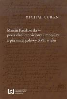 Okładka książki Marcin Paszkowski poeta okolicznościowy i moralista z pierwszej połowy XVII wieku