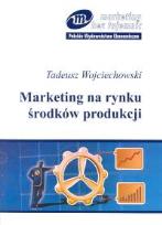 Okładka książki Marketing na rynku środków produkcji