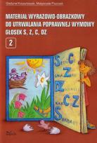 Okładka książki Materiał wyrazowo-obrazkowy do utrwalania poprawnej wymowy s,z,c,dz 2