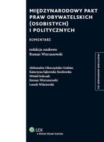 Okładka książki Międzynarodowy pakt praw obywatelskich (osobistych) i politycznych Komentarz