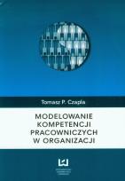 Okładka książki Modelowanie kompetencji pracowniczych w organizacji