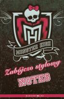 Okładka książki Monster High. Zabójczo stylowy notes