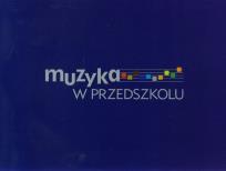 Okładka książki Muzyka w przedszkolu