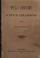 Okładka książki Myśli i aforyzmy o etyce lekarskiej (reprint)