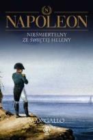 Okładka książki Napoleon. Nieśmiertelny ze Świętej Heleny T.4