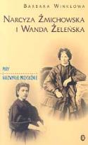 Okładka książki Narcyza Żmichowska i i Wanda Żeleńska