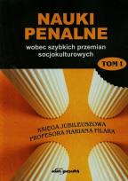 Opakowanie Nauki penalne wobec szybkich przemian socjokulturowych t.1