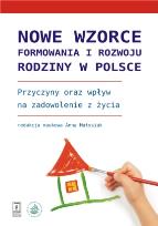 Okładka książki Nowe wzorce formowania i rozwoju rodziny w Polsce