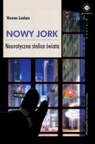 Okładka książki Nowy Jork. Neurotyczna stolica świata