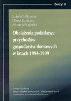Okładka książki Obciążenia podatkowe przychodów gospodarstw domowych w latach 1994-1999