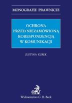 Okładka książki Ochrona przed niezamówioną korespondencją w komunikacji elektronicznej