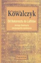 Okładka książki Od Bukaresztu do Laffitów. Jerzego Giedroycia rzeczpospolita epistolarna