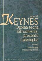 Okładka książki Ogólna teoria zatrudnienia procentu i pieniądza