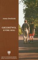 Okładka książki Ojcostwo które boli