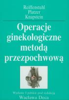Okładka książki Operacje ginekologiczne metodą przezpochwową