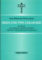 Okładka książki Orzecznictwo lekarskie II wydanie