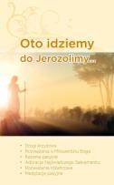 Okładka książki Oto idziemy do Jerozolimy