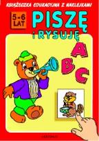 Okładka książki Piszę i rysuję 5-6 lat