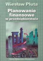 Okładka książki Planowanie finansowe w przedsiębiorstwie