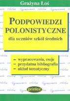 Okładka książki Podpowiedzi polonistyczne dla uczniów szkół średnich