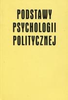 Okładka książki Podstawy psychologii politycznej