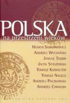 Okładka książki Polska na przestrzeni wieków