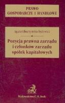 Okładka książki Pozycja prawna zarządu i członków zarządu spółek kapitałowych