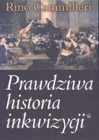 Okładka książki Prawdziwa historia inkwizycji
