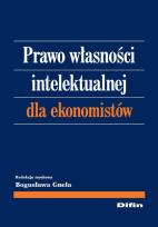Okładka książki Prawo własności intelektualnej dla ekonomistów