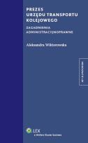 Okładka książki Prezes Urzędu Transportu Kolejowego