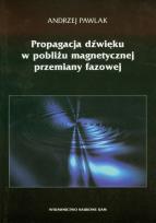 Okładka książki Propagacja dźwięku w pobliżu magnetycznej przemiany fazowej