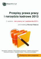 Opakowanie Przepisy prawa pracy i narzędzia kadrowe 2013