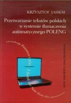 Opakowanie Przetwarzanie tekstów polskich w systemie tłumaczenia automatycznego POLENG