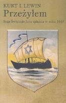 Okładka książki Przeżyłem Saga Świętego Jura spisana w roku 1946