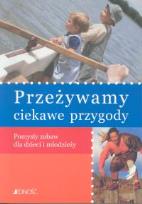 Okładka książki Przeżywamy ciekawe przygody