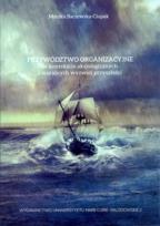 Okładka książki Przywództwo organizacyjne w kontekście aksjologicznych i moralnych wyzwań przyszłości