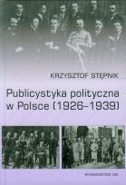 Okładka książki Publicystyka polityczna w Polsce