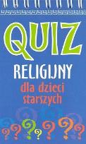 Okładka książki Quiz religijny dla dzieci starszych