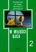 Okładka książki Religia GIM 2 W miłości ojca JEDNOŚĆ