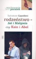 Okładka książki Rodzeństwo Jaś i Małgosia czy Kain i Abel