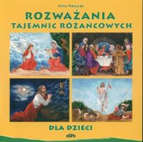 Okładka książki Rozważania tajemnic różańcowych dla dzieci