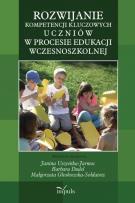 Okładka książki Rozwijanie kompetencji kluczowych uczniów w proc..