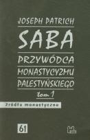 Okładka książki Saba przywódca monastycyzmu palestyńskiego t.1