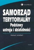 Okładka książki Samorząd terytorialny Podstawy ustroju i działalności