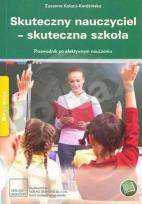 Okładka książki Skuteczny nauczyciel skuteczna szkoła