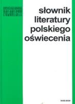 Okładka książki Słownik literatury polskiego oświecenia