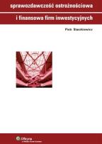 Okładka książki Sprawozdawczość ostrożnościowa i finansowa firm inwestycyjnych