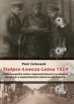 Okładka książki Stołpce-Łowcza-Leśna 1924. II RP...