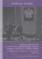Okładka książki System decyzyjny w polityce zagranicznej Polski okresu tranzycji (1989-1992)