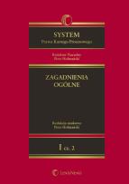 Okładka książki System Prawa Karnego Procesowego tom 1 Zagadnienia ogólne Część 2